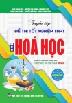 TUYỂN TẬP ĐỀ THI TỐT NGHIỆP THPT MÔN HÓA HỌC - ĐẦY ĐỦ CÁC DẠNG TRẮC NGHIỆM THEO CẤU TRÚC ĐỀ THI NĂM 2025 (Dùng chung cho các bộ SGK hiện hành)